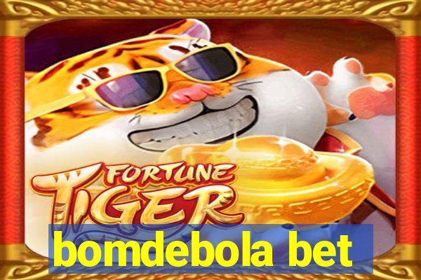 bomdebola bet